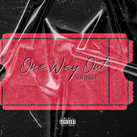One Way Out