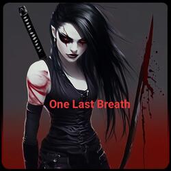 One Last Breath