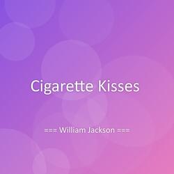 Cigarette Kisses