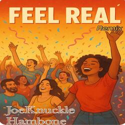 Feel Real