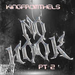 NO HOOK PT 2