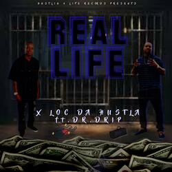 REAL LIFE