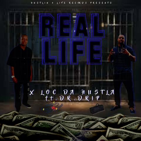 REAL LIFE
