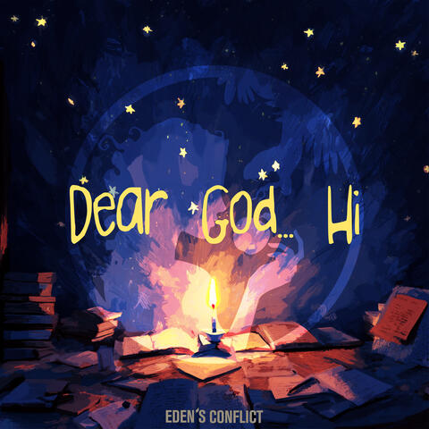 Dear God... Hi