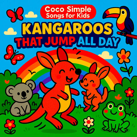 Kangaroos That Jump All Day
