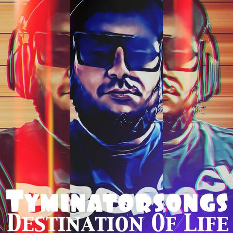 Destination Of Life