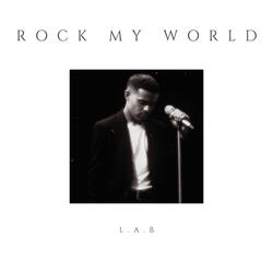 Rock My World