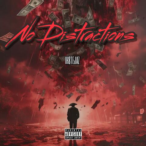 No Distractions