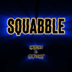 Squabble