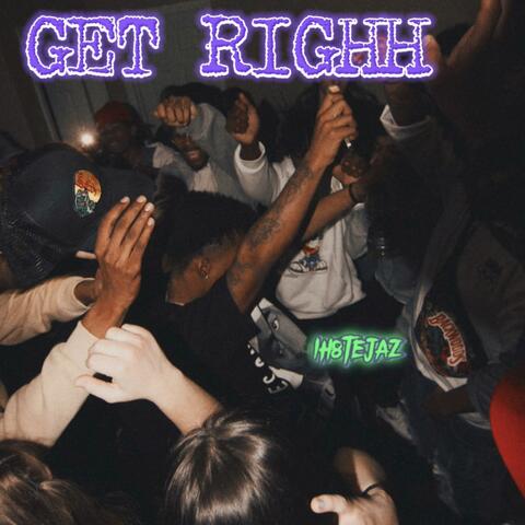Get Righh