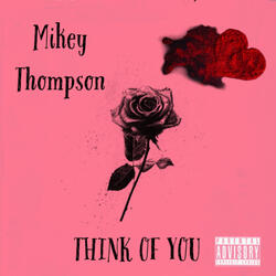 THINK OF YOU