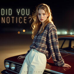 Did You Notice?