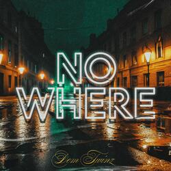No Where
