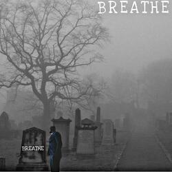 Breathe