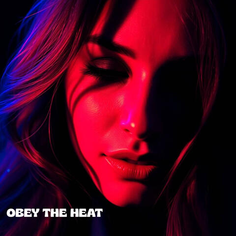 Obey the Heat