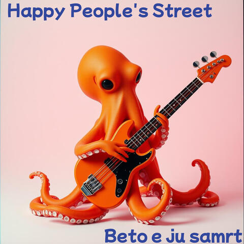Happy People's Street