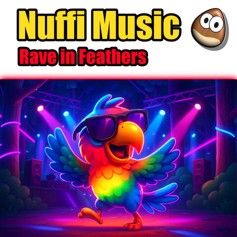 Rave in Feathers