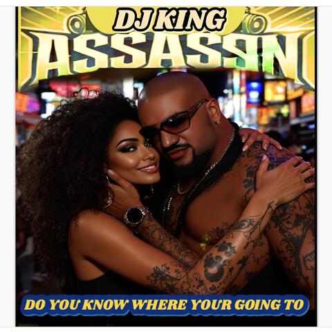Do You Know Where Your Going To