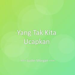 Yang Tak Kita Ucapkan