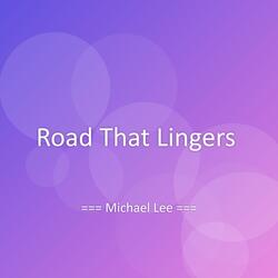 Road That Lingers