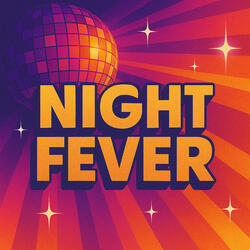 Night fever