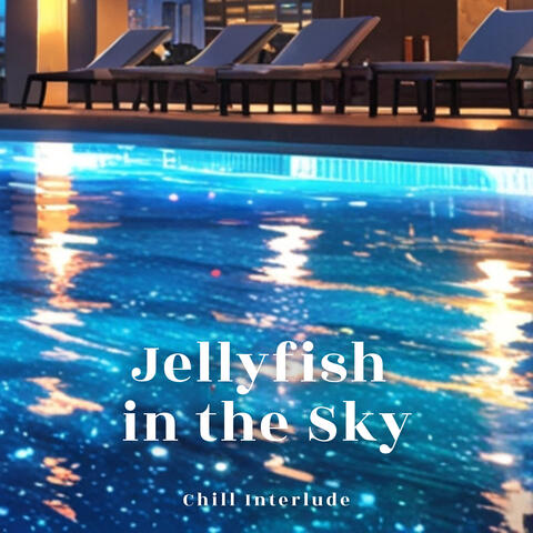 Jellyfish in the Sky