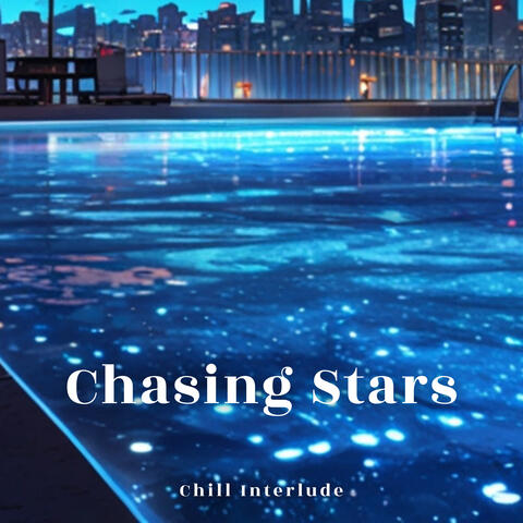 Chasing Stars