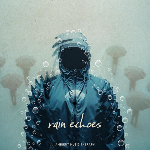 Rain Echoes