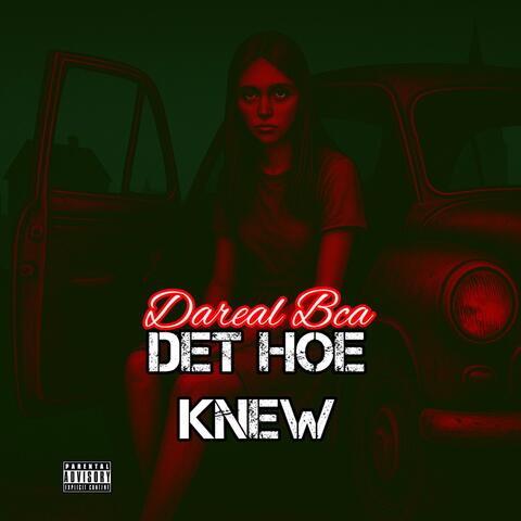Det Hoe Knew