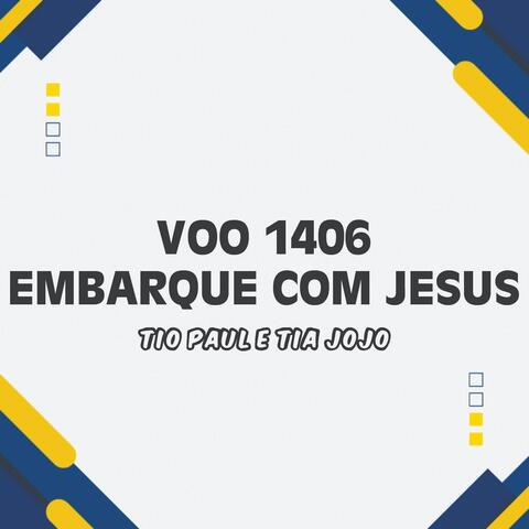 VOO 1406 EMBARQUE COM JESUS