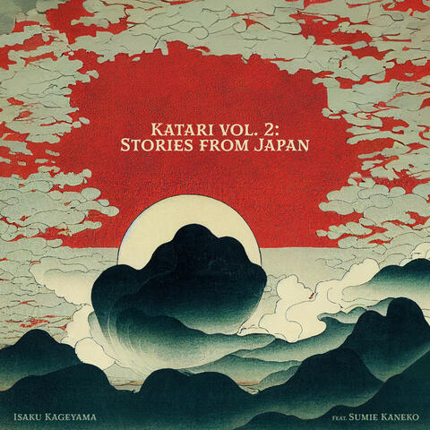 Katari Vol. 2: Stories from Japan