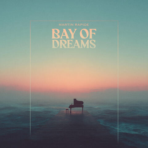Bay Of Dreams