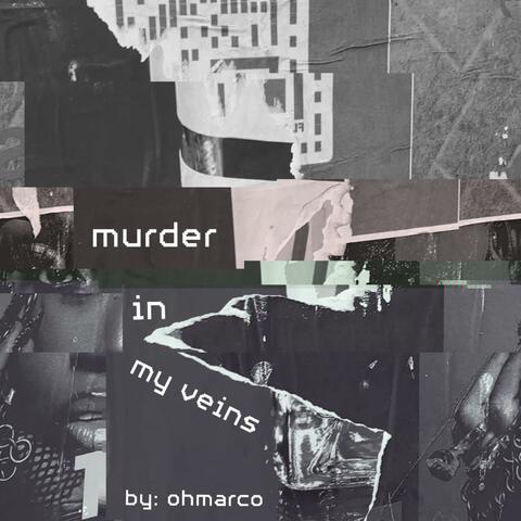murder in my veins