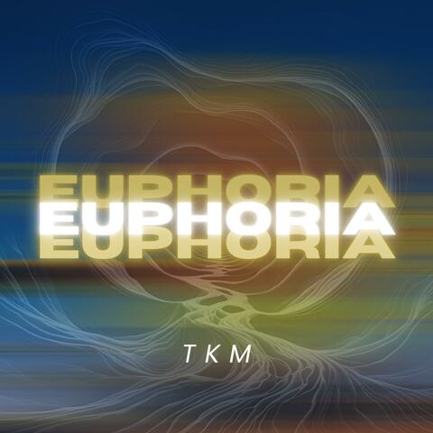Euphoria