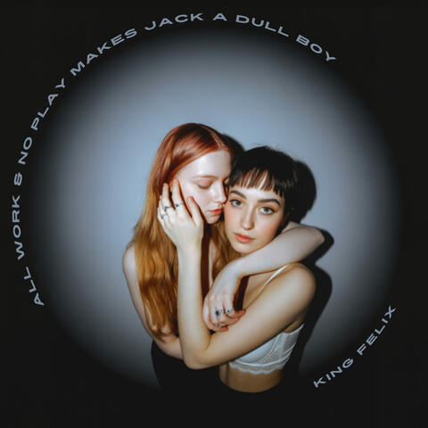 All Work & No Play Makes Jack a Dull Boy