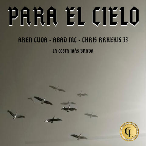 PARA EL CIELO