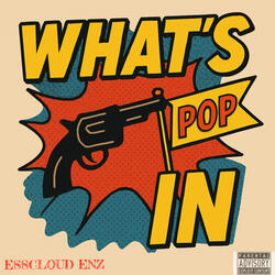 Whats Pop In