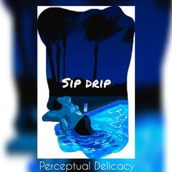 Sip Drip