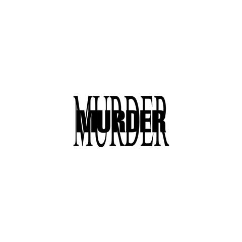 MURDER