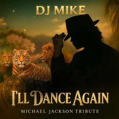 I'll Dance Again (Michael Jackson Tribute)