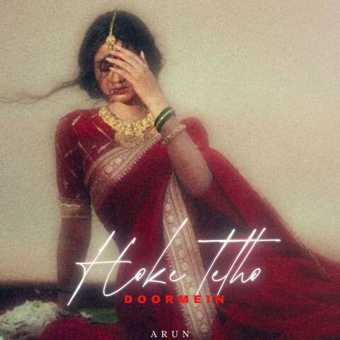 Hoke Tetho Door mein (Female virsion)