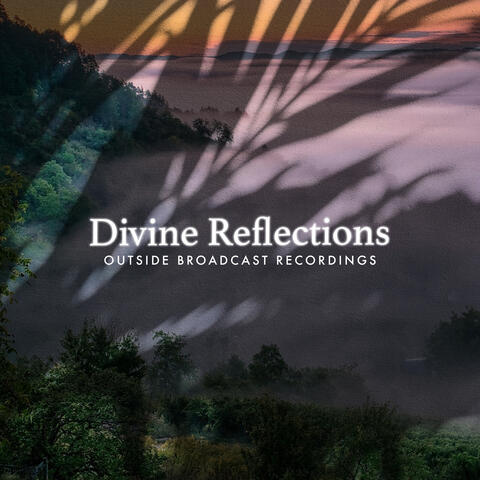 Divine Reflections