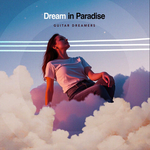 Dream in Paradise