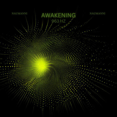 Awakening 963 Hz