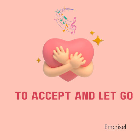 To Accept and Let Go