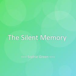 The Silent Memory