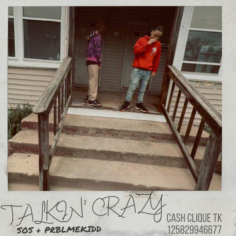 TALKIN’ CRAZY