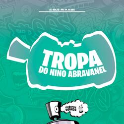 Tropa Do Nino Abravanel