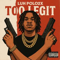 Too Legit
