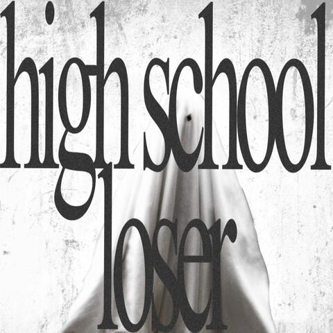 high school loser